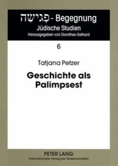 Geschichte als Palimpsest - Petzer, Tatjana