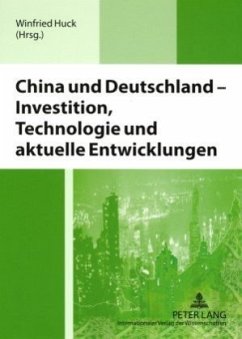 Cover China und Deutschland - Investition, Technologie und aktuelle Entwicklungen