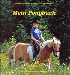 Mein Ponybuch - Fischer-Nagel, Heiderose;Fischer-Nagel, Andreas