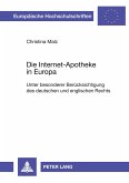 Die Internet-Apotheke in Europa Die Internet-Apotheke in Europa