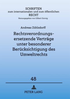 Cover Rechtsverordnungsersetzende Verträge unter besonderer Berücksichtigung des Umweltrechts