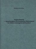 August Stramm - Sprachskepsis und kosmischer Mystizismus im frühen 20. Jahrhundert