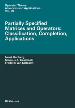 Partially Specified Matrices and Operators: Classification, Completion, Applications - Gohberg, Israel C.;Kaashoek, Marinus A.;Van Schagen, Frederik