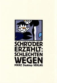 Schlechtenwegen - Kalender, Barbara; Schröder, Jörg