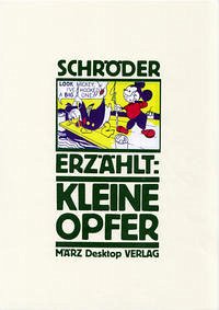 Kleine Opfer - Schröder, Jörg; Kalender, Barbara