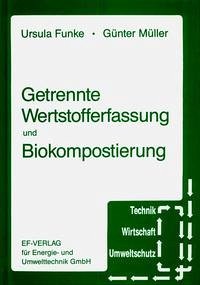 Getrennte Wertstofferfassung und Biokompostierung