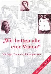 Wir hatten alle eine Vision