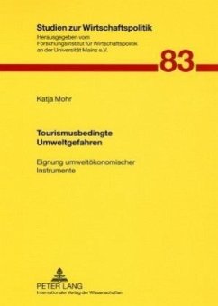 Tourismusbedingte Umweltgefahren - Mohr, Katja