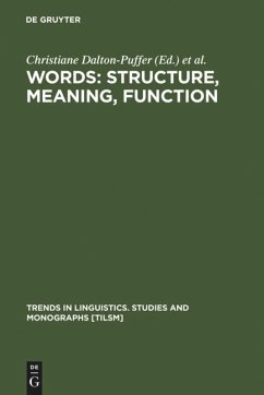 Words: Structure, Meaning, Function - Dalton-Puffer, Christiane / Ritt, Nikolaus (eds.)