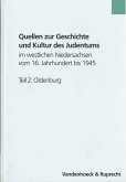 Quellen zur Geschichte und Kultur des Judentums im westlichen Niedersachsen vom 16. Jahrhundert bis 1945