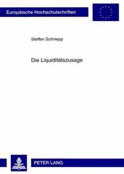 Die Liquiditätszusage - Schniepp, Steffen