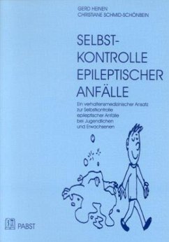 Selbst-Kontrolle epileptischer Anfälle - Heinen, Gerd; Schmid-Schönbein, Christiane