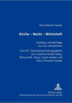 Kirche - Recht - Wirtschaft - Sdzuj, Reimund B.;Harder, Hans-Christian;Harder, Susan