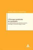 L'Europe syndicale au quotidien