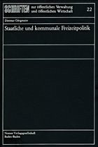 Cover Staatliche und kommunale Freizeitpolitik