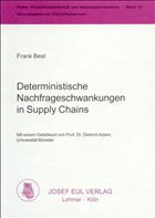 Deterministische Nachfrageschwankungen in Supply Chains - Best, Frank