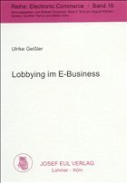 Lobbying im E-Business - Geißler, Ulrike