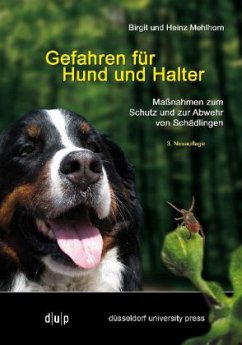 Gefahren für Hund und Halter - Mehlhorn, Birgit;Mehlhorn, Heinz