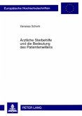 Ärztliche Sterbehilfe und die Bedeutung des Patientenwillens