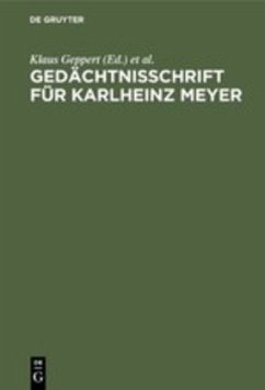 Gedächtnisschrift für Karlheinz Meyer