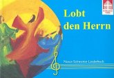 Lobt den Herrn Neues Schwerter Liederbuch
