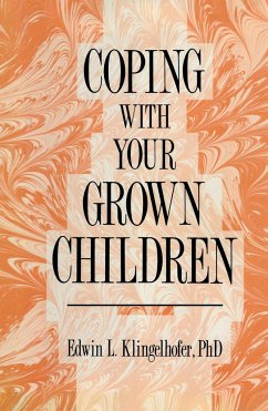 Coping with Your Grown Children - Klingelhofer, Edwin L.