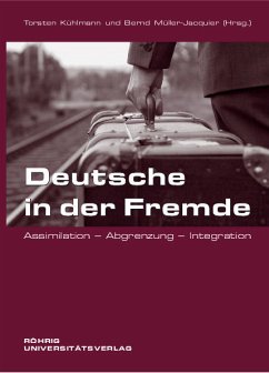Deutsche in der Fremde - Kühlmann, Torsten / Müller-Jacquier, Bernd (Hgg.)