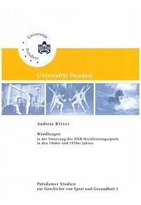 Wandlungen in der Steuerung des DDR-Hochleistungssports in den 1960er und 1970er Jahren