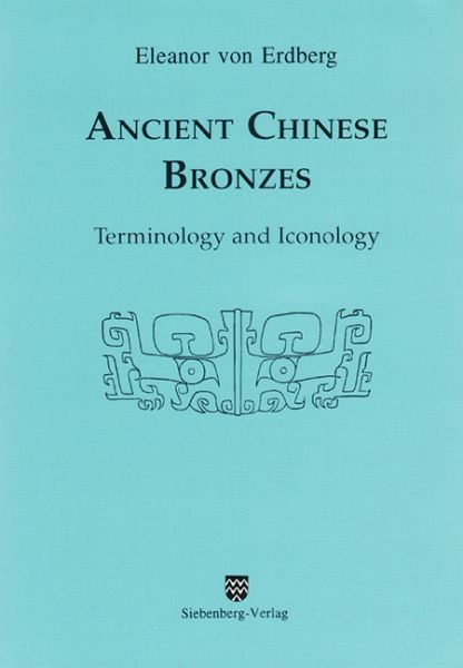 Ancient Chinese Bronzes Ancient Chinese Bronzes