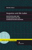 Schuol, M: Augustus und die Juden. Rechtsstellung und Intere