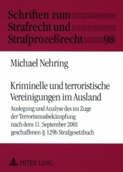 Kriminelle und terroristische Vereinigungen im Ausland - Nehring, Michael