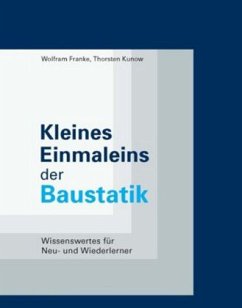 Kleines Einmaleins der Baustatik - Franke, Wolfram;Kunow, Thorsten