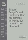 Balzacs 'Séraphîta' und die Konstruktion des Nordens im Modus der romantischen Phantastik