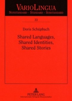 Shared Languages, Shared Identities, Shared Stories - Schüpbach, Doris