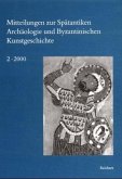 Mitteilungen zur Spätantiken Archäologie und Byzantinischen Kunstgeschichte. H.2/2000