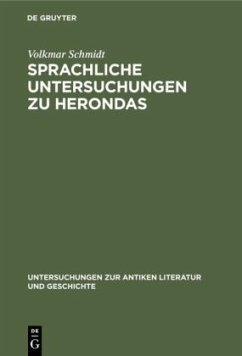 Sprachliche Untersuchungen zu Herondas - Schmidt, Volkmar