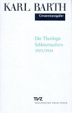 Die Theologie Schleiermachers / Gesamtausgabe 11