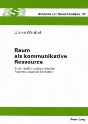 Raum als kommunikative Ressource Raum als kommunikative Ressource