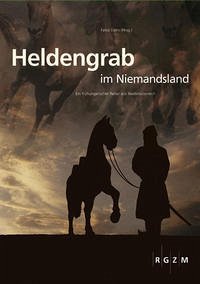 Heldengrab im Niemandsland