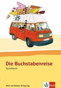 Die Buchstabenreise - Bühler, Gabi; Schwendimann, Maria; Siebenhaar, Kathrin; Simonsen, Heiner