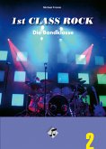 First Class Rock Band 2 (+CD) für Musikklassen Partitur (Lehrerband)