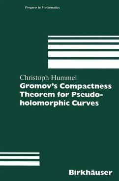 Gromov¿s Compactness Theorem for Pseudo-holomorphic Curves - Hummel, Christoph
