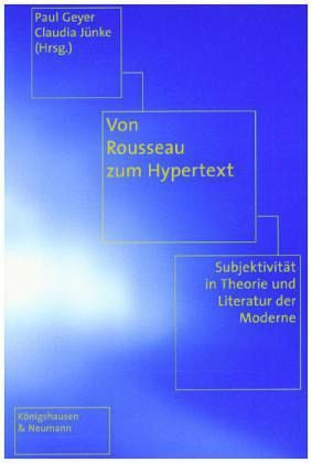 Von Rousseau zum Hypertext Von Rousseau zum Hypertext