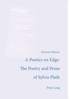 Cover A Poetics on Edge: - The Poetry and Prose of Sylvia Plath