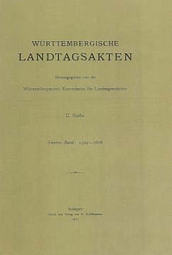 Württembergische Landtagsakten unter Herzog Friedrich I 1599-1608