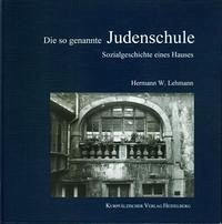 Die sogenannte Judenschule - Lehmann, Hermann W.