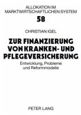Zur Finanzierung von Kranken- und Pflegeversicherung Zur Finanzierung von Kranken- und Pflegeversicherung