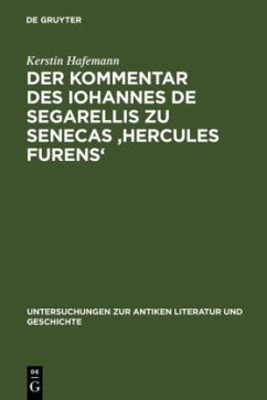 Der Kommentar des Iohannes de Segarellis zu Senecas 'Hercules furens' - Hafemann, Kerstin