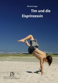 Tim und die Eisprinzessin Tim und die Eisprinzessin