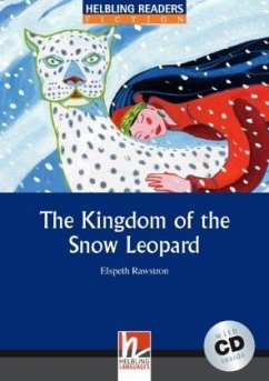 Cover Helbling Readers Blue Series, Level 4 / The Kingdom of the Snow Leopard, m. 1 Audio-CD